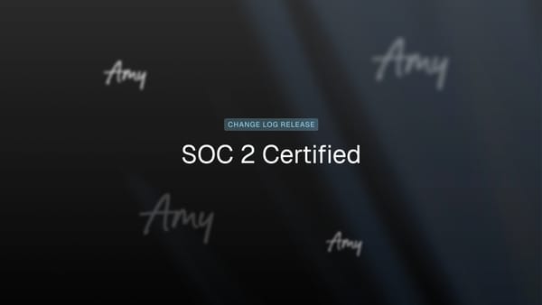 Amy is SOC 2 Certified